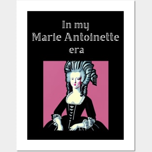 In My Marie Antoinette Era Pop Art Posters and Art